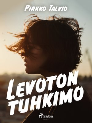 cover image of Levoton Tuhkimo